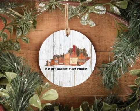 If it ain’t Kentucky, It ain’t Bourbon Round Ornament