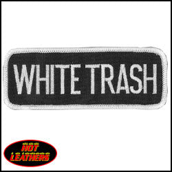 White Trash -4″ X 2″