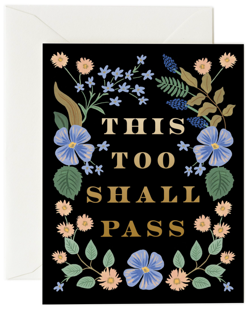 Rifle Paper Co. – This Too Shall Pass Card